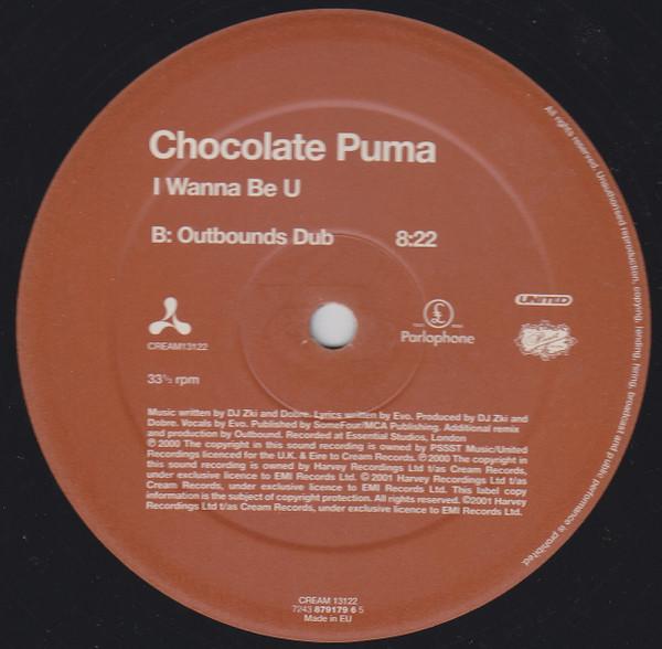 Chocolate Puma - I Wanna Be U
