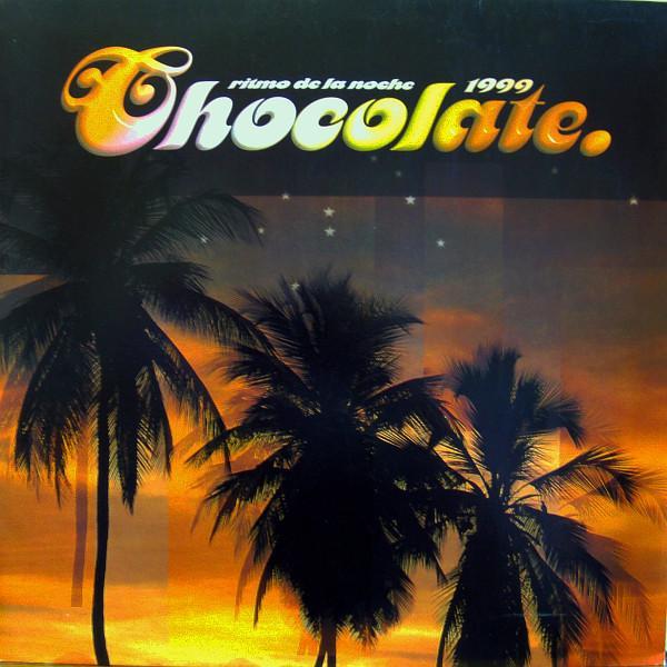 Chocolate - Ritmo De La Noche 1999