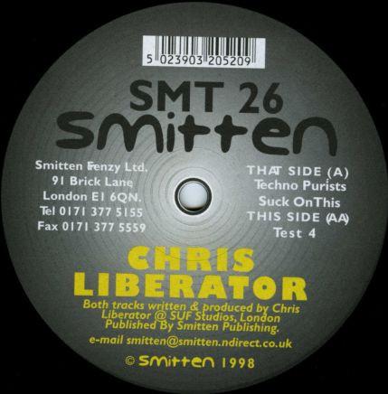 Chris Liberator - Techno Purists Suck On This / Test 4