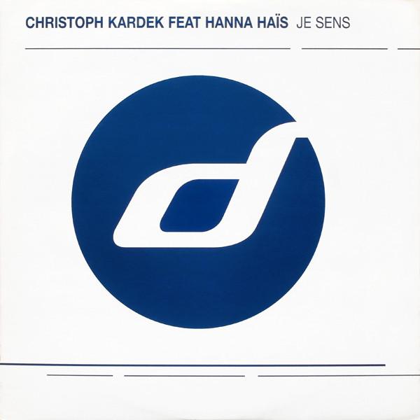 Christoph Kardek, Hanna Haïs - Je Sens