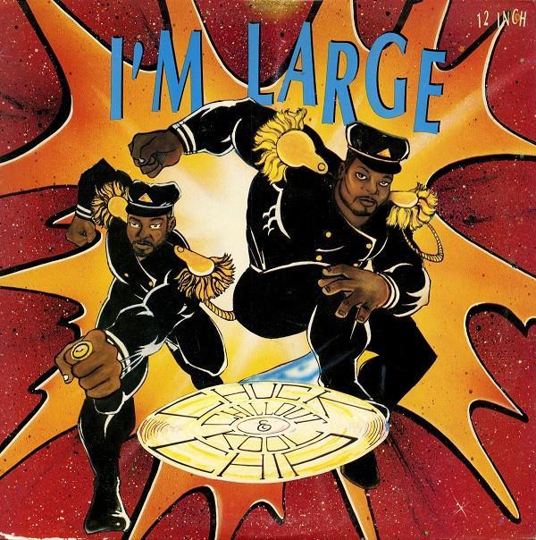 Chuck Chillout, Kool Chip - I'm Large