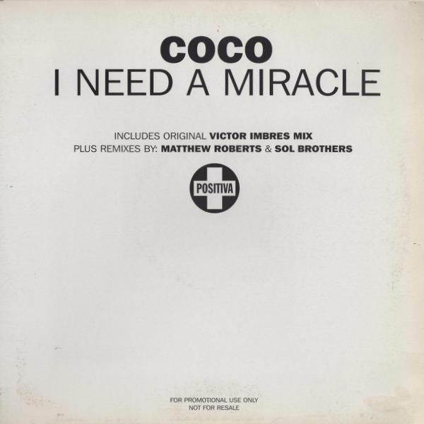 Coco - I Need A Miracle