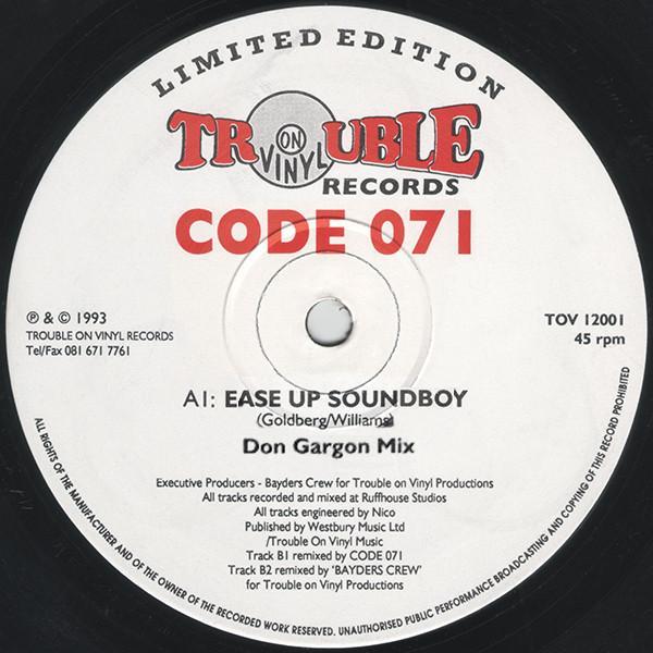 Code 071 - Ease Up Soundboy / Computerized Business