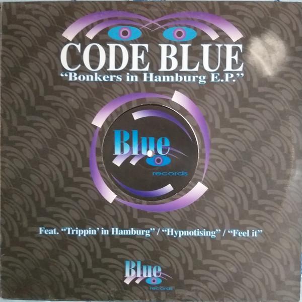 Code Blue - Bonkers In Hamburg E.P.