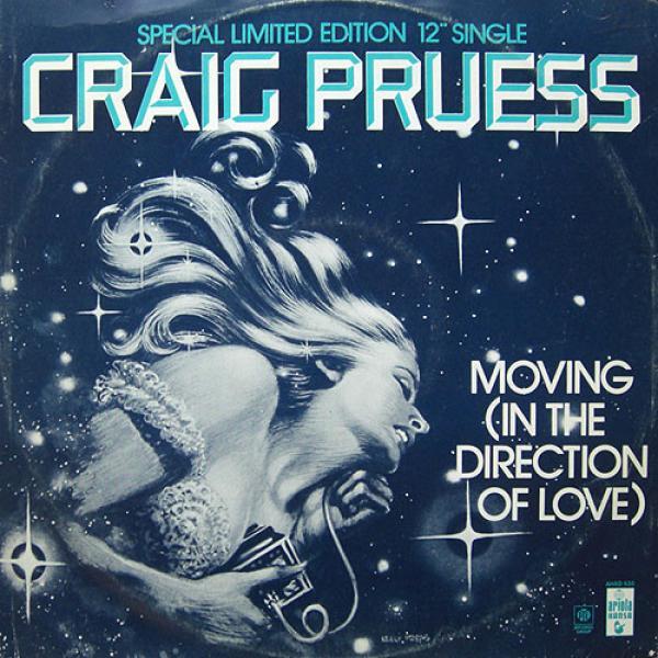 Craig Pruess - Moving (In The Direction Of Love)