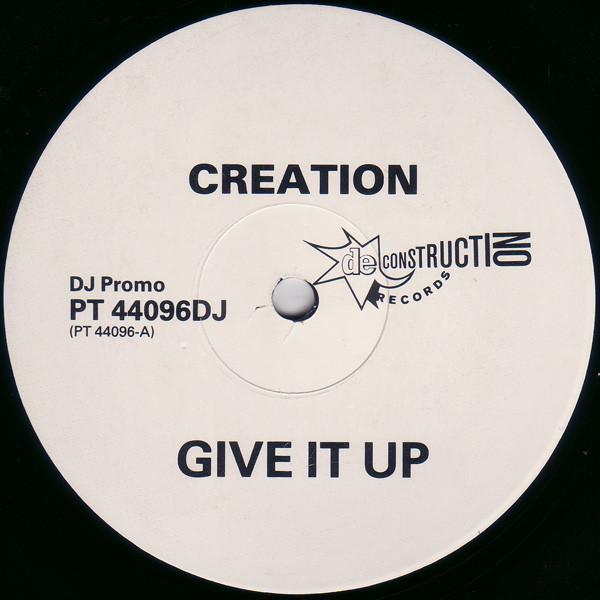Creation - Give It Up