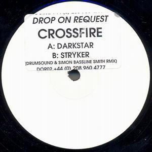 Crossfire - Darkstar / Stryker (Drumsound & Simon Bassline Smith Rmx)