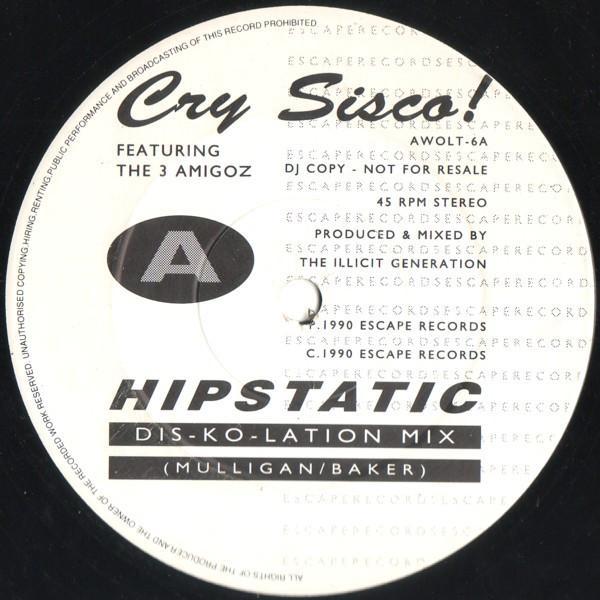 Cry Sisco!, The Three Amigos - Hipstatic