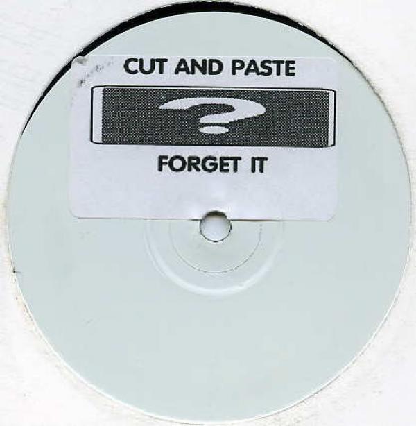 Cut And Paste - Forget It