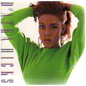 D'Atra Hicks - D'Atra Hicks