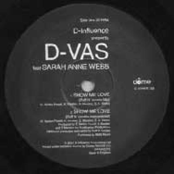 D'Influence, D-Vas, Sarah Anne Webb - Show Me Love