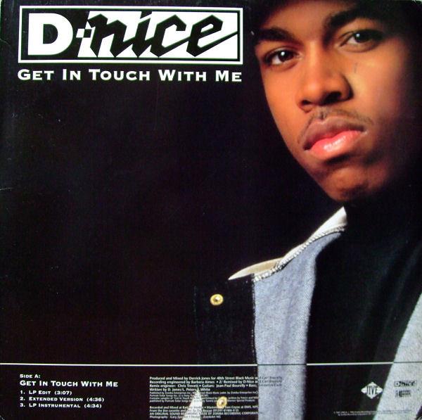 D-Nice - Get In Touch With Me / To Tha Rescue