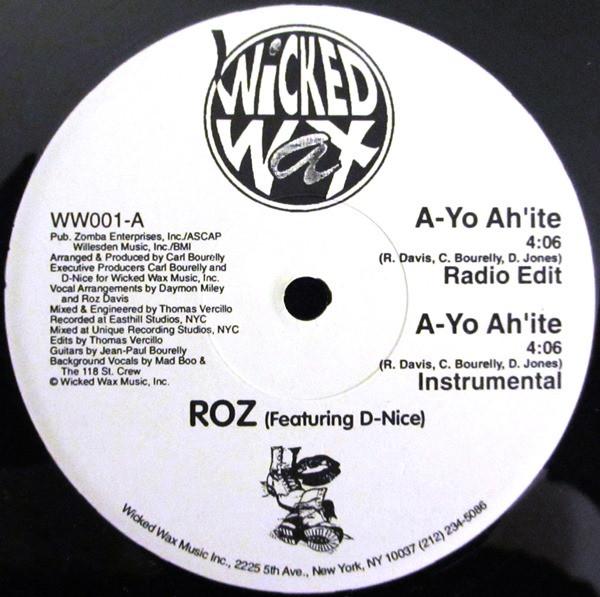 D-Nice, Roz - A-Yo Ah´Ite