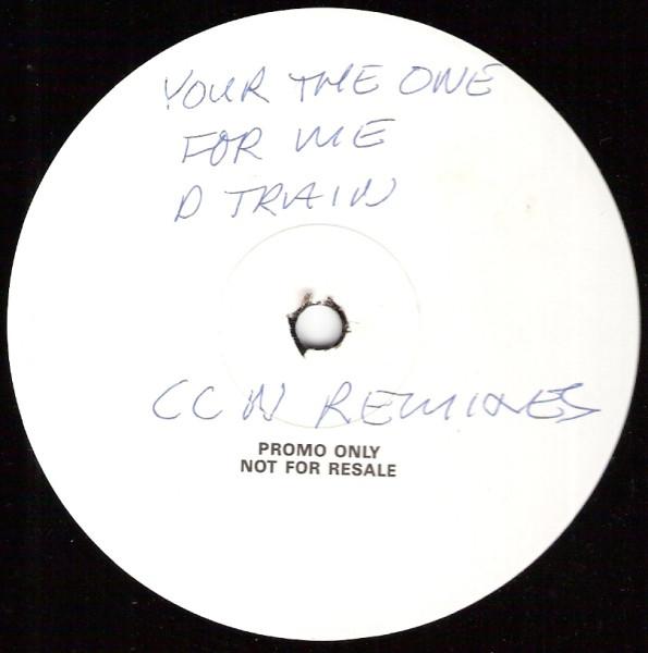 D-Train, CCN - You're The One For Me (CCN Remix) / State Of Mind