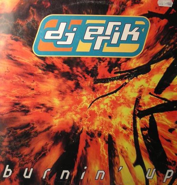 DJ Errik - Burnin' Up