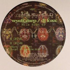 DJ Foxx, Wyatt Earp - Mile High EP