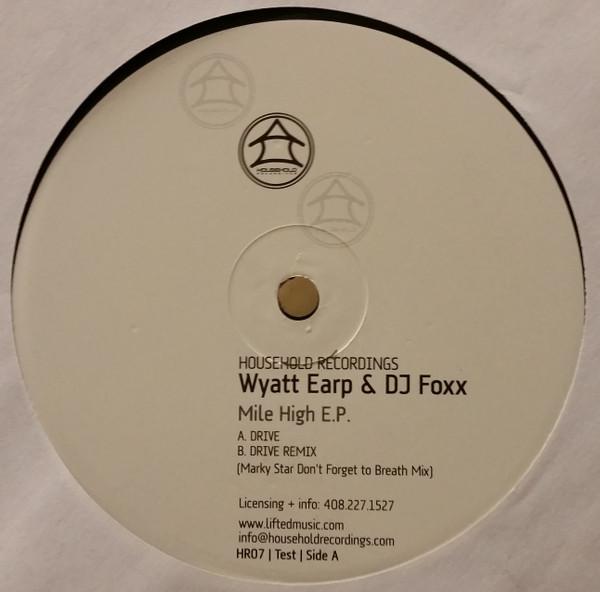 DJ Foxx, Wyatt Earp - Mile High EP