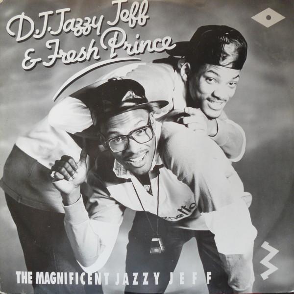 DJ Jazzy Jeff & The Fresh Prince - The Magnificent Jazzy Jeff