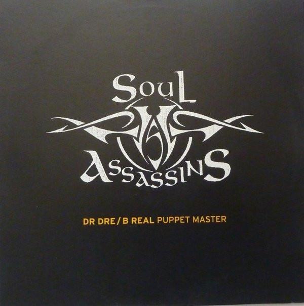 DJ Muggs, Dr. Dre, The Soul Assassins, B-Real - Puppet Master