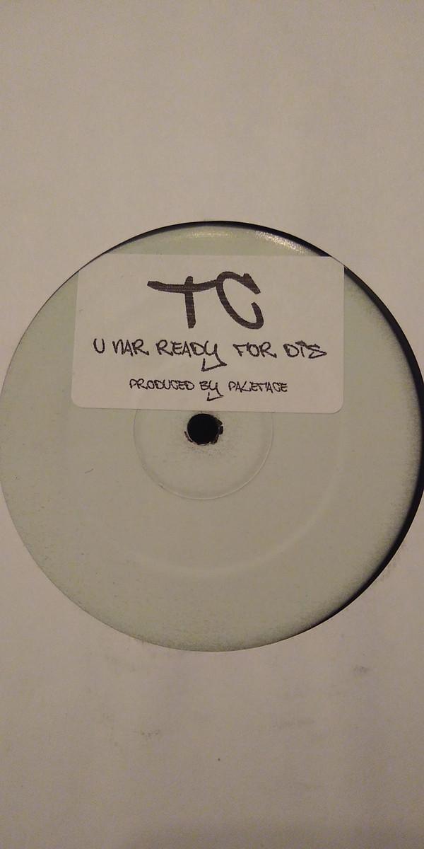DJ Paleface, MC TC - U Nar Ready For Dis