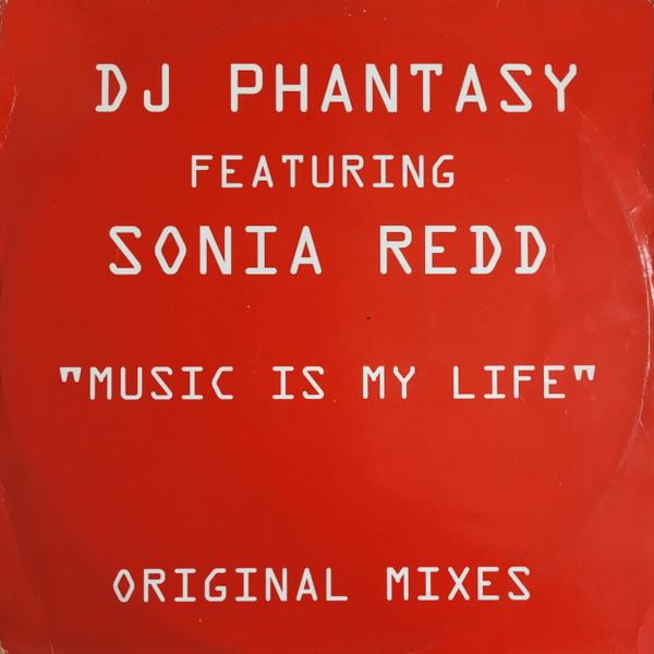 DJ Phantasy, Sonia Redd - Music Is My Life
