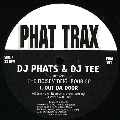 DJ Phat, DJ Tee (2) - The Noisey Neighbour EP