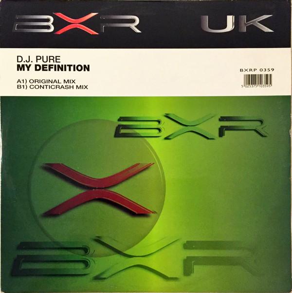 DJ Pure - My Definition
