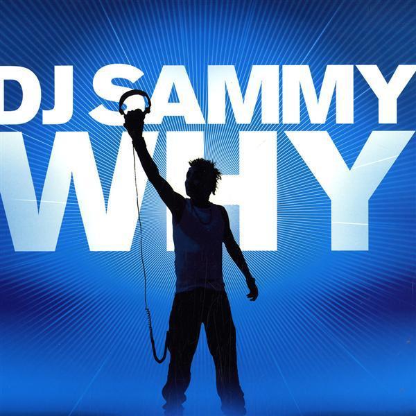 DJ Sammy - Why