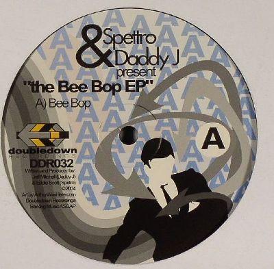 DJ Spettro, Daddy J - The Bee Bop EP
