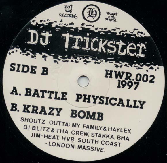 DJ Trickster - Battle Physically / Krazy Bomb