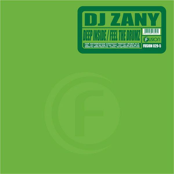 DJ Zany - Deep Inside / Feel The Drumz