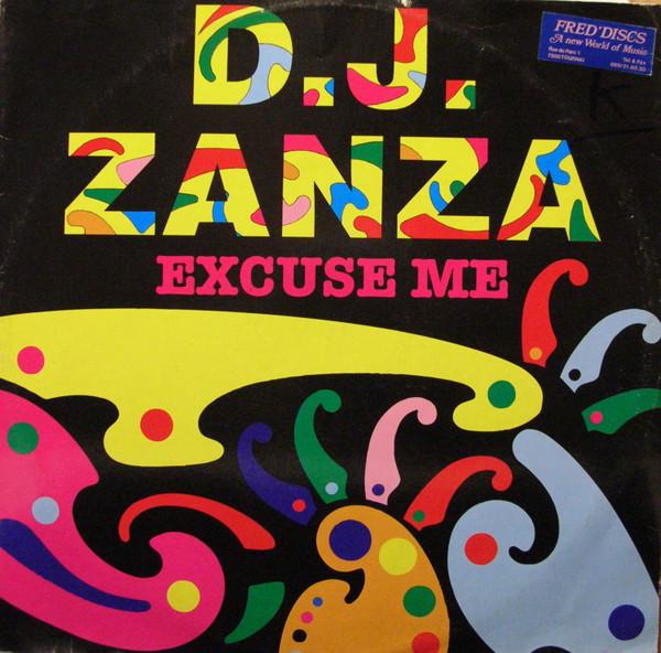 DJ Zanza - Excuse Me