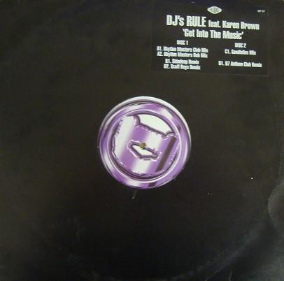 DJ's Rule, Karen Brown - Get Into The Music