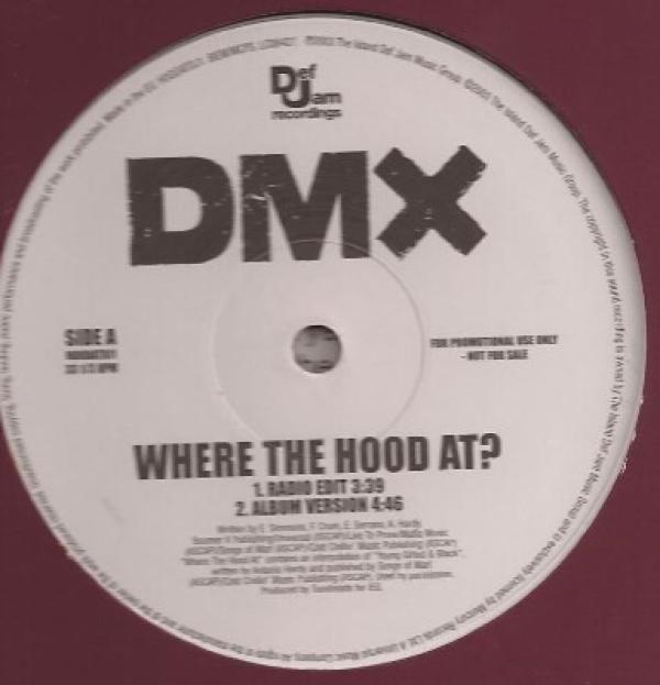 DMX - Where The Hood At?
