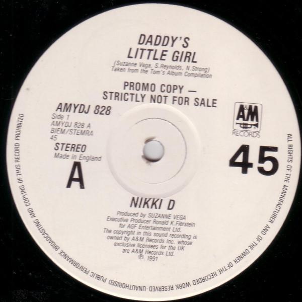 DNA, Nikki D, Suzanne Vega - Daddy's Little Girl / Rusted Pipe