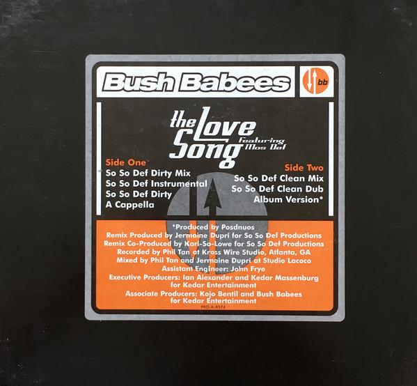 Da Bush Babees - The Love Song (So So Def Mix)
