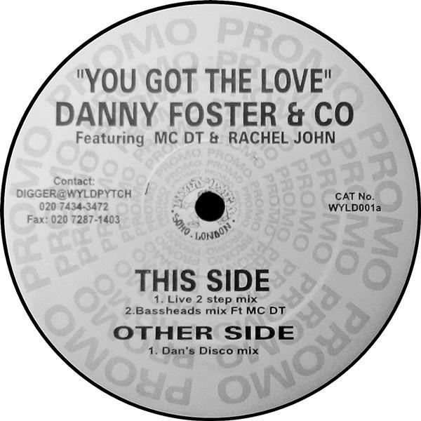Danny Foster - You Got The Love