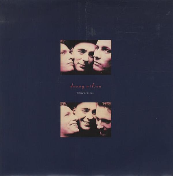Danny Wilson (2) - Mary's Prayer