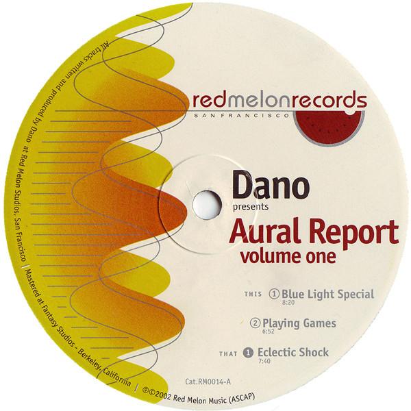 Dano - Aural Report Volume One