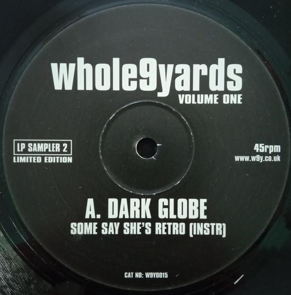 Dark Globe, La Liga - Whole9Yards Volume One