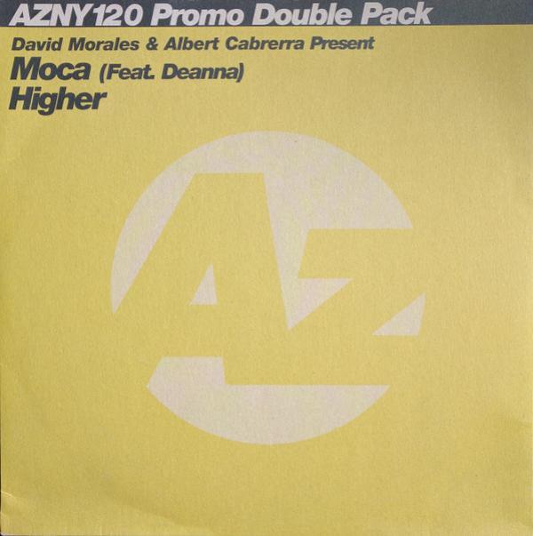 David Morales, Albert Cabrera, Moca, Deanna - Higher