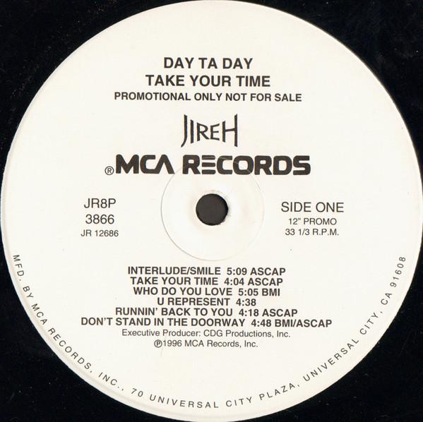 Day Ta Day - Take Your Time