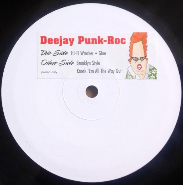 Deejay Punk-Roc - Spoiling It For Everyone
