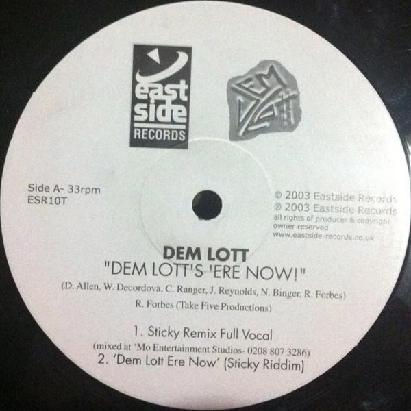 Dem Lott - Dem Lott's 'Ere Now!