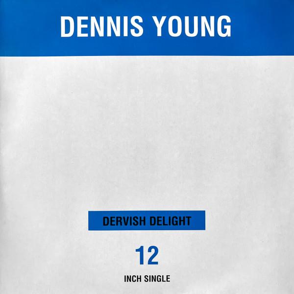 Dennis Young - Dervish Delight