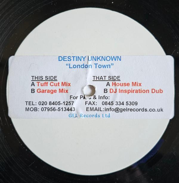 Destiny Unknown - London Town