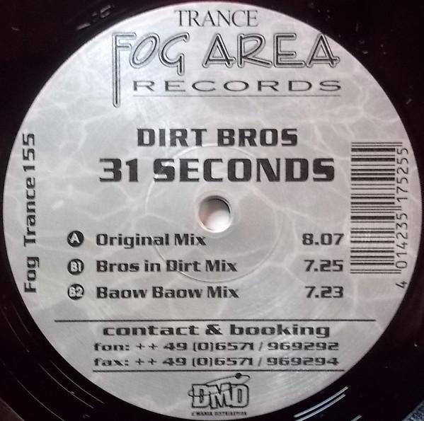 Dirt Bros - 31 Seconds