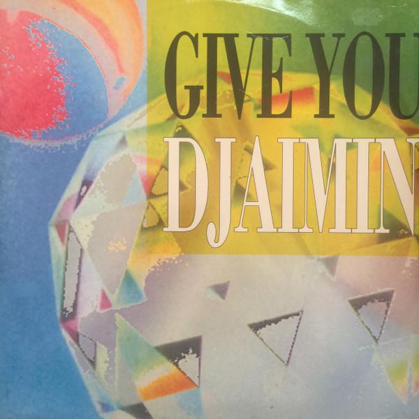 Djaimin - Give You