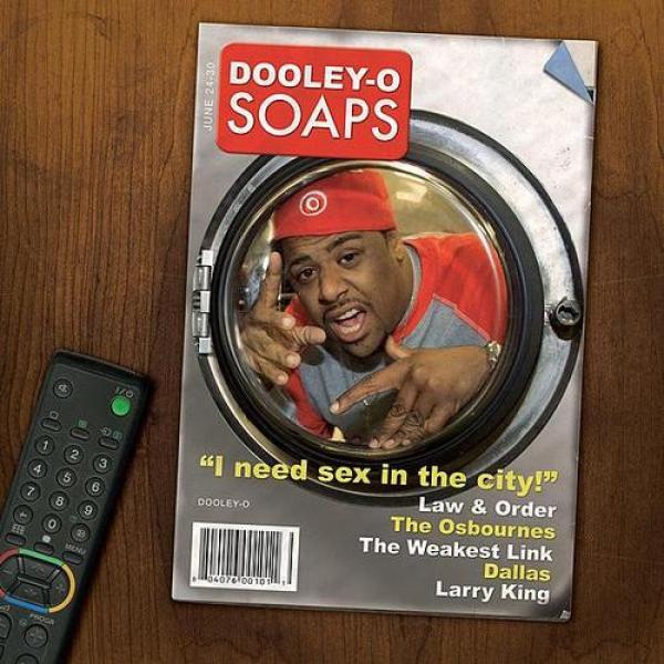 Dooley O - Soaps