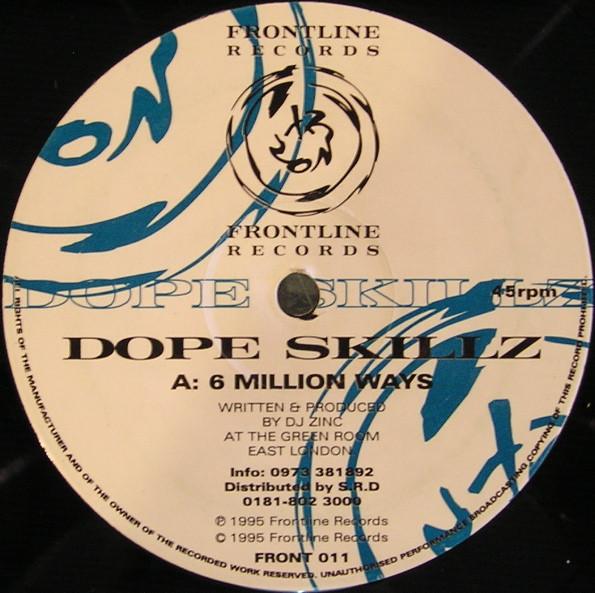 Dope Skillz - 6 Million Ways / Yo' Son